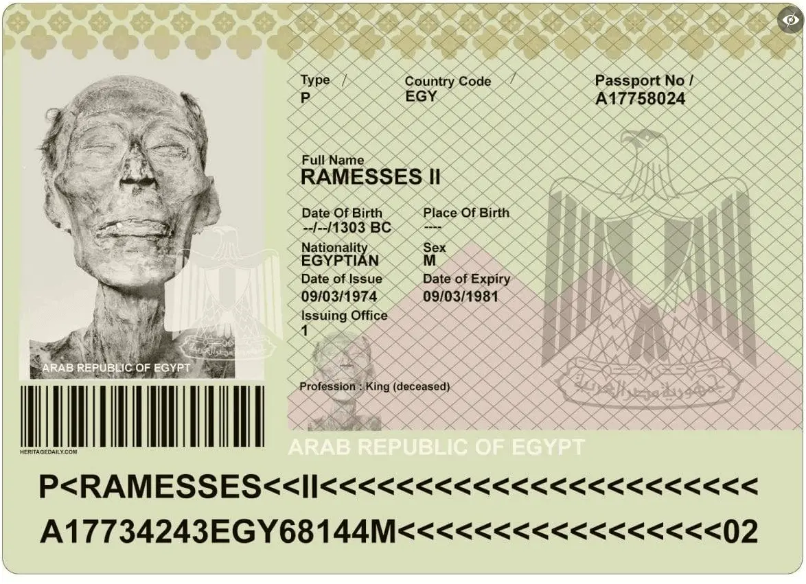 In 1974, Egyptian officials issued a passport to Ramesses II so it can get into France